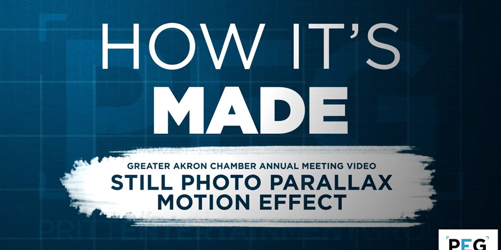 How It's Made: Greater Akron Chamber Annual Meeting Video Still Photo Parallax Motion Effect Blog Image